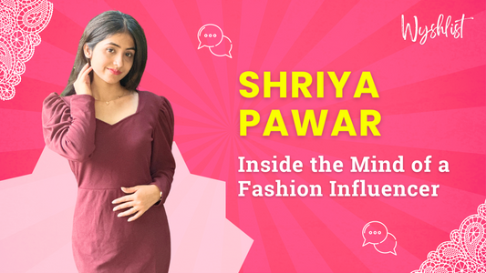 Shriya - Inside the mind of an Influencer