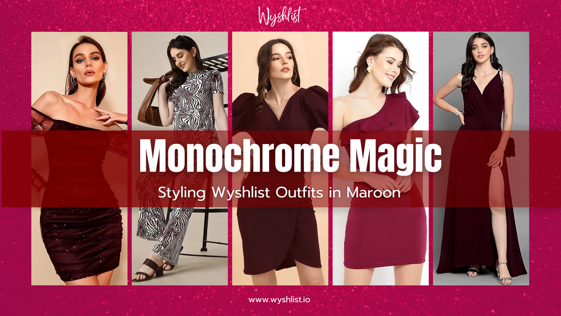 Monochrome Magic: Styling Wyshlist outfits in Maroon - styled by influencer